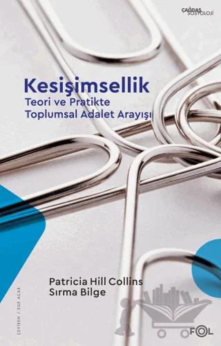 Kesişimsellik –Teori ve Pratikte Toplumsal Adalet Arayışı