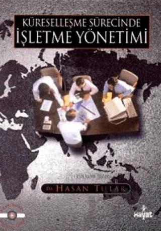Küreselleşme Sürecinde İşletme Yönetimi