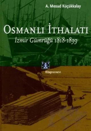 Osmanlı İthalatı
