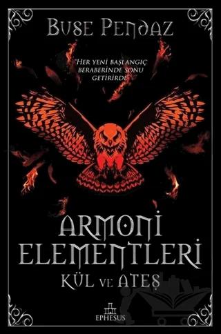 Armoni Elementleri: Kül ve Ateş