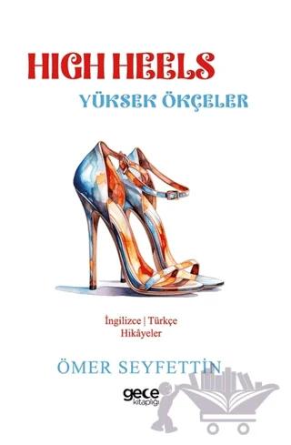 High Heels - Yüksek Ökçeler