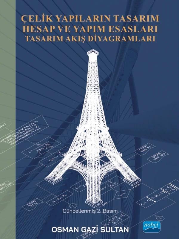 ÇELİK YAPILARIN TASARIM HESAP VE YAPIM ESASLARI - Tasarım Akış Diyagramları