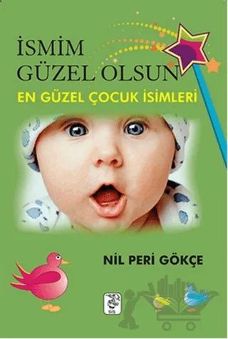 İsmim Güzel Olsun