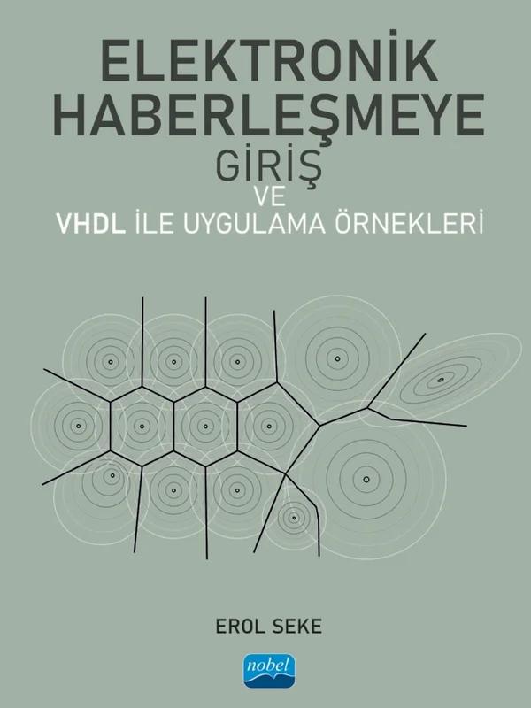 Elektronik Haberleşmeye Giriş ve VHDL ile Uygulama Örnekleri