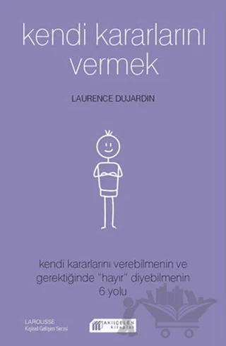 Kendi Kararlarını Vermek