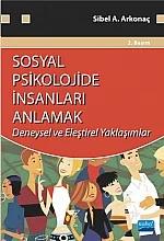 Sosyal Psikolojide İnsanları Anlamak (deneysel ve eleştirel yaklaşımlar)