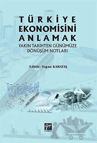 Türkiye Ekonomisini Anlamak