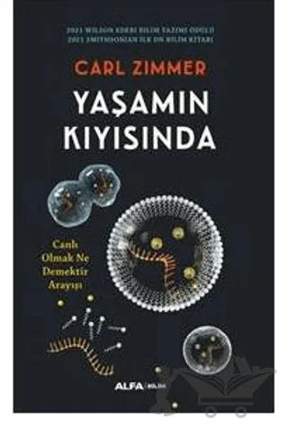 Yaşamın Kıyısında – Carl Zimmer – Alfa Yayınları kitap kapağı