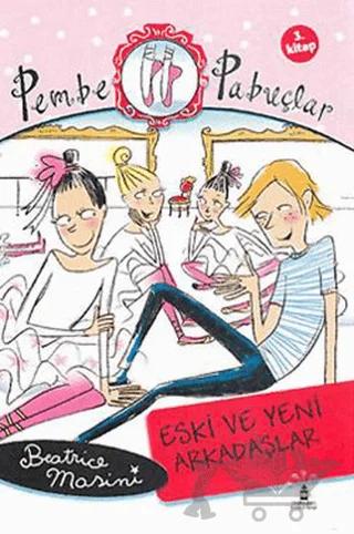 Pembe Pabuçlar Dans Adımları 3. Kitap