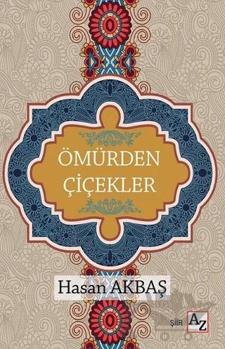 Ömürden Çiçekler