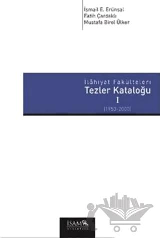 İlahiyat Fakülteleri Tezler Kataloğu 1