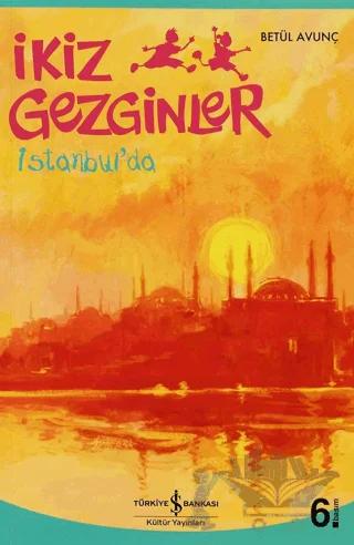İkiz Gezginler: İstanbul’da