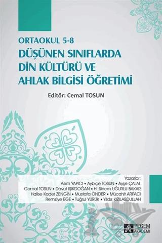 Ortaokul 5-8 Düşünen Sınıflarda Din Kültürü ve Ahlak Bilgisi Öğretimi