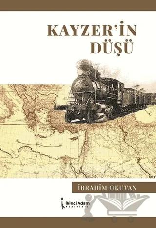 Kayzer’in Düşü