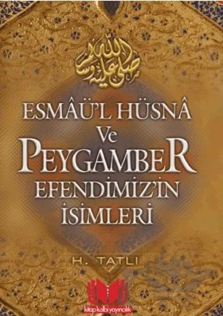 Esmaül Hüsna ve Peygamber Efendimizin İsimleri