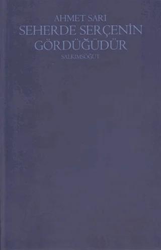 Seherde Serçenin Gördüğüdür