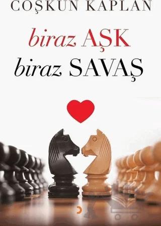 Biraz Aşk Biraz Savaş
