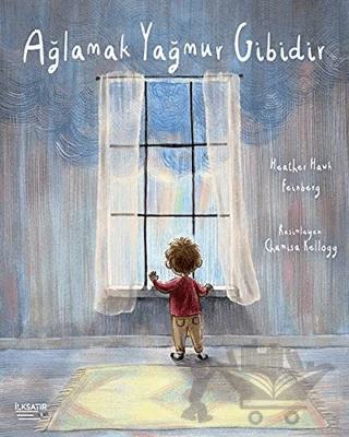 Ağlamak Yağmur Gibidir