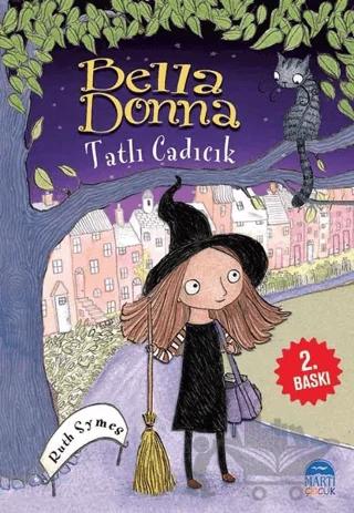 Bella Donna - Tatlı Cadıcık