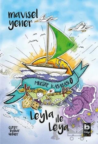 Leyla İle Leya - Mucize Kasabası