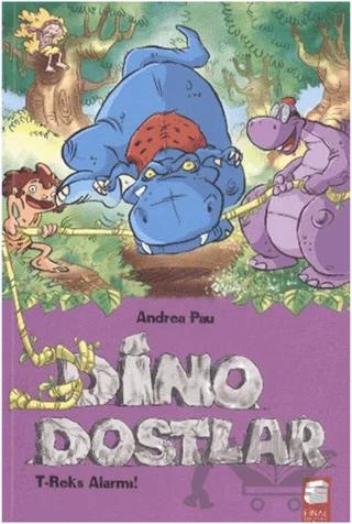 Dino Dostlar 3 T-Reks Alarmı