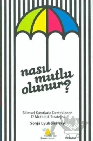 Nasıl Mutlu Olunur?