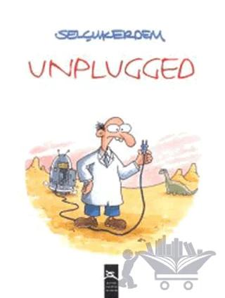 Unplugged