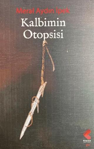 Kalbimin Otopsisi