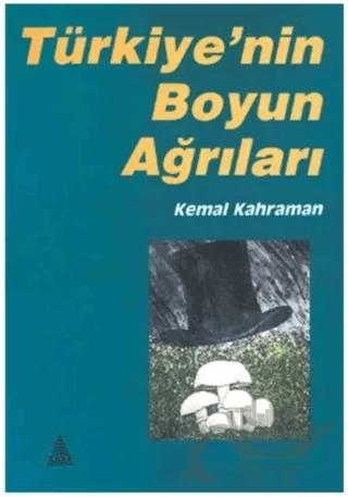 Türkiye’nin Boyun Ağrıları