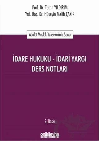İdare Hukuku - İdari Yargı Ders Notları