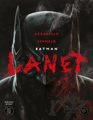 Batman: Lanet (Birinci Kitap)