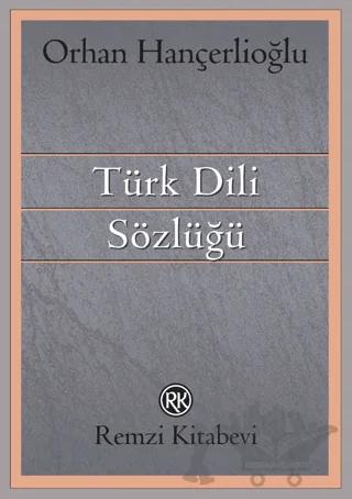 Türk Dili Sözlüğü