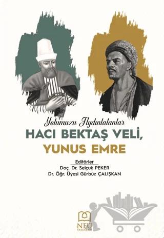 Yolumuzu Aydınlatanlar Hacı Bektaş Veli, Yunus Emre