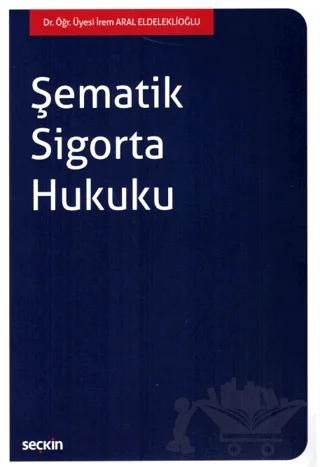 Şematik Sigorta Hukuku