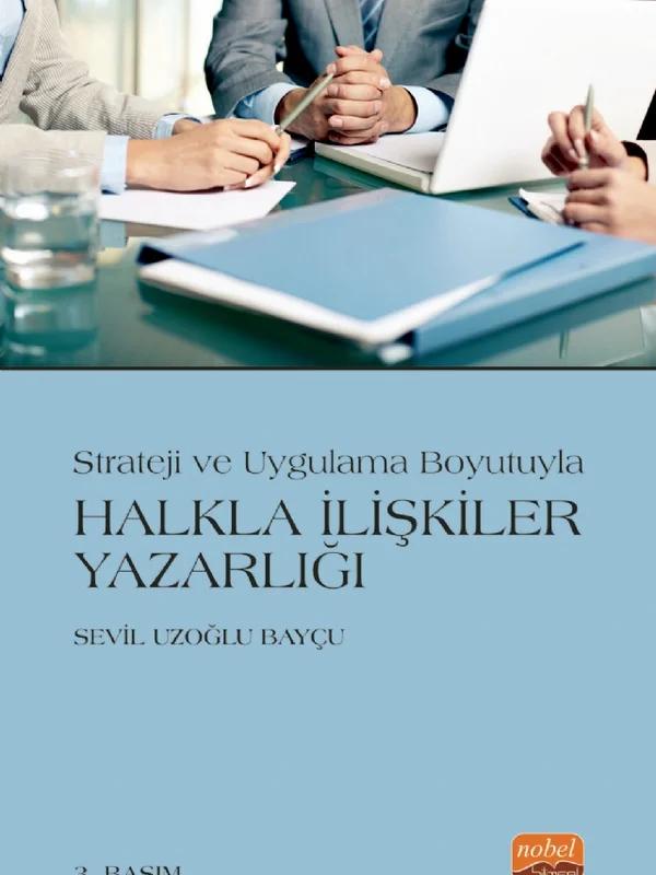 Strateji ve Uygulama Boyutuyla HALKLA İLİŞKİLER YAZARLIĞI