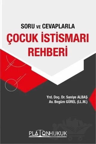 Soru ve Cevaplarla Çocuk İstismarı Rehberi