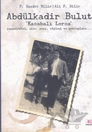 Abdülkadir Bulut - Kasabalı Lorca
