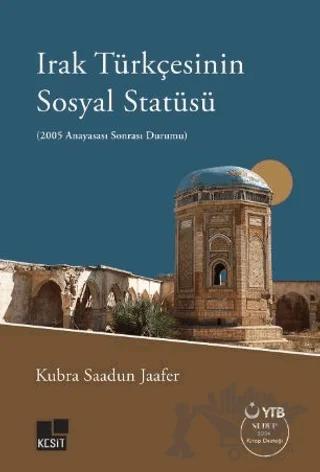 Irak Türkçesinin Sosyal Statüsü (2005 Anayasası Sonrası Durumu)