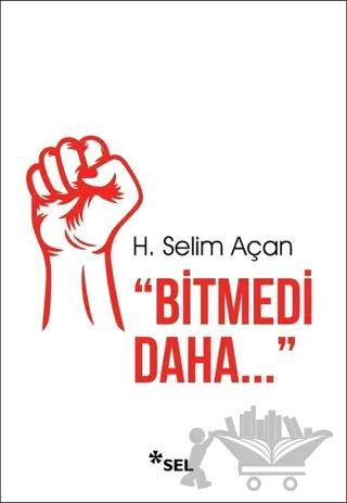 Bitmedi Daha