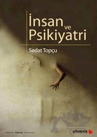 İnsan ve Psikiyatri