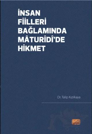 İnsan Fiilleri Bağlamında Maturidi’de Hikmet