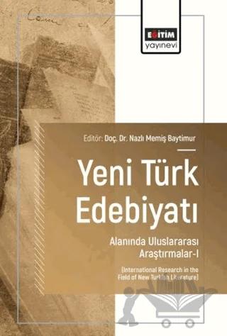 Yeni Türk Edebiyatı Alanında Uluslararası Araştırmalar - 1