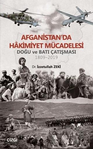 Afganistan'da Hakimiyet Mücadelesi