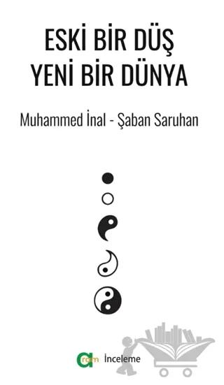 Eski Bir Düş Yeni Bir Dünya