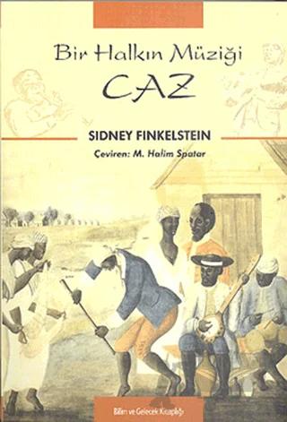 Bir Halkın Müziği Caz