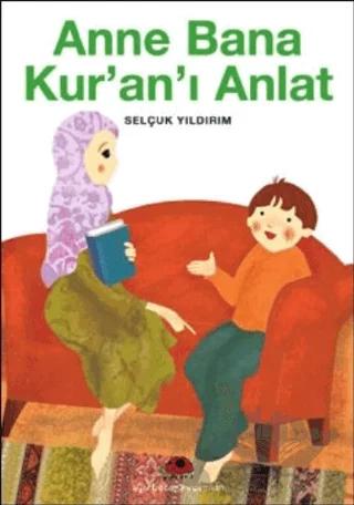 Anne Bana Kur’an’ı Anlat