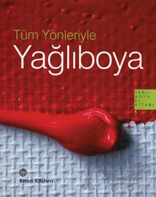Tüm Yönleriyle Yağlıboya – J. M. Parramon – Remzi Kitabevi kitap kapağı