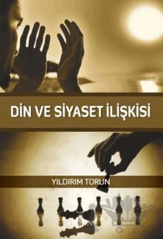 Din ve Siyaset İlişkisi
