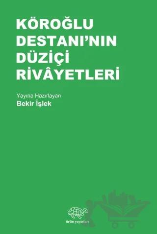 Köroğlu Destanı'nın Düziçi Rivayetleri