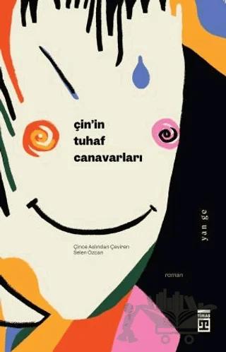 Çin’in Tuhaf Canavarları – Yan Ge – Timaş Yayınları kitap kapağı